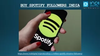 BUY SPOTIFY FOLLOWERS INDIA