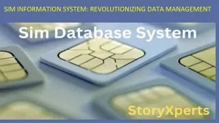 SIM INFORMATION SYSTEM: REVOLUTIONIZING DATA MANAGEMENT