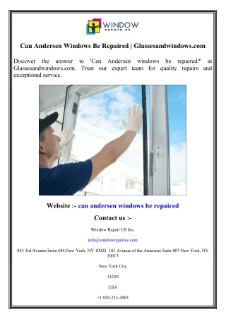 Can Andersen Windows Be Repaired  Glassesandwindows.com