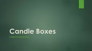 Candle Boxes