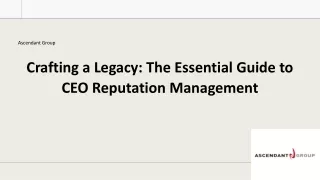 Crafting a Legacy The Essential Guide to CEO Reputation Management