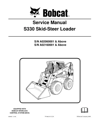 BOBCAT S330 SKID STEER LOADER Service Repair Manual SN A02060001 & Above