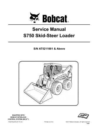 Bobcat S750 Skid Steer Loader Service Repair Manual (SN AT5211001 and Above)