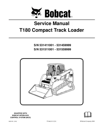 BOBCAT T180 COMPACT TRACK LOADER Service Repair Manual SN 531411001-531459999