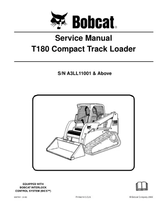 BOBCAT T180 COMPACT TRACK LOADER Service Repair Manual SN A3LL11001 & Above