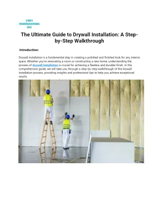 The Ultimate Guide to Drywall Installation A Step-by-Step Walkthrough