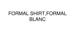 FORMAL SHIRT,FORMAL BLANC