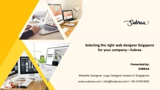 Selecting the right web designer Singapore for your company—Subraa