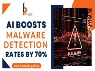 AI Boosts Malware Detecion Rates By 70%