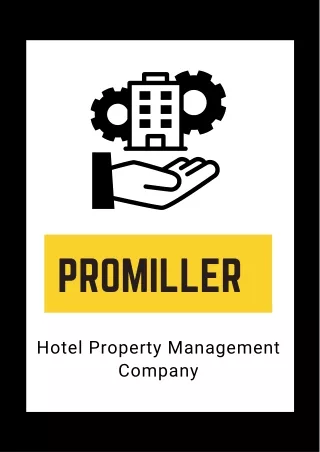 ProMiller Hotel Property Management Company