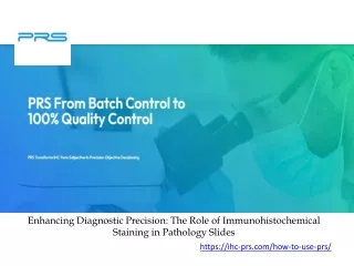 Enhancing Diagnostic Precision The Role of Immunohistochemical Staining in Pathology Slides