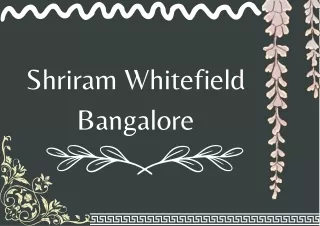 Shriram Whitefield Bangalore E Brochure Pdf