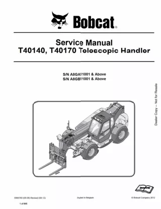 BOBCAT T40140, T40170 TELESCOPIC HANDLER Service Repair Manual SN A8GA11001 and Above