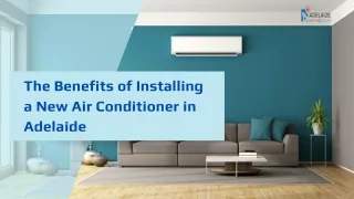 The Benefits of Installing a New Air Conditioner in Adelaide