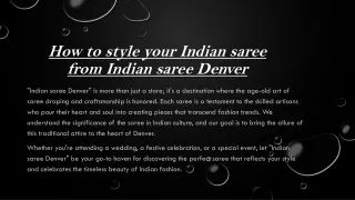 How to style your Indian saree from Indian saree Denver