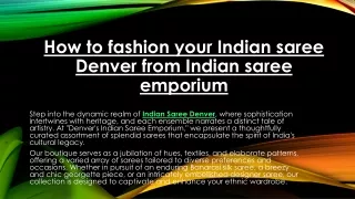 How to fashion your Indian saree Denver from Indian saree emporium