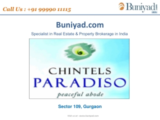 Chintels Paradiso Gurgaon | 9999011115