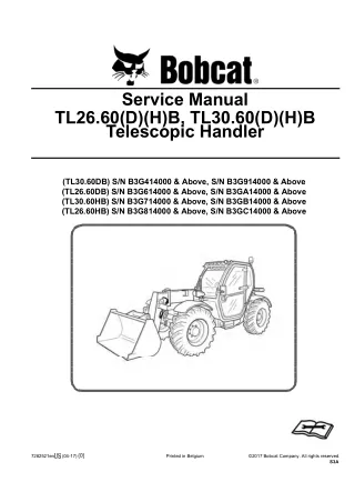 Bobcat TL30.60DB Telescopic Handler Service Repair Manual SN B3G414000 and Above