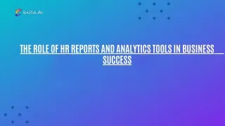 The Role of HR Reports and Analytics Tools in Business      Success