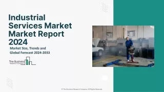 Industrial Services Market Growth Analysis, Strategies, Overview By 2033
