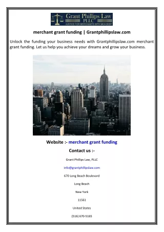 merchant grant funding  Grantphillipslaw.com