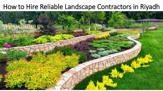 How to Hire Reliable Landscape Contractors in Riyadh