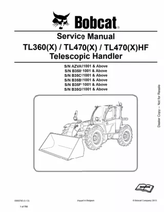 Bobcat TL360(X), TL470(X), TL470(X)HF Telescopic Handler Service Repair Manual SN B35F11001 AND Above