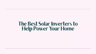 The Best Solar Inverters to Help Power Your Home