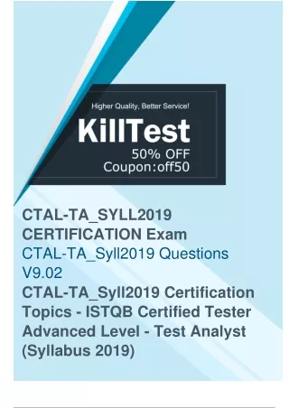 Get the Latest CTAL-TA_SYLL2019 Practice Questions to Make Preparations-Killtest