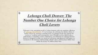 Lehenga Choli Denver The Number One Choice for Lehenga Choli Lovers