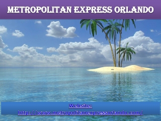 metropolitan express orlando