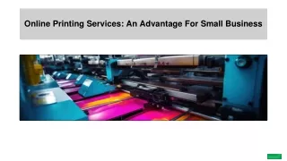 Online Printing Services An Advantage For Small Business