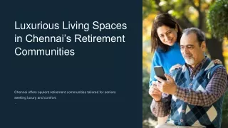 Luxurious-Living-Spaces-in-Chennais-Retirement-Communities