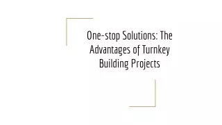 One-stop Solutions_ The Advantages of Turnkey Building Projects