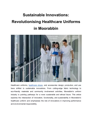 Sustainable Innovations: Revolutionising Healthcare Uniforms in Moorabbin