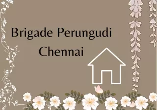 Brigade Perungudi Chennai E Brochure Pdf