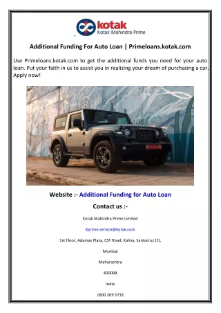 Additional Funding For Auto Loan  Primeloans.kotak.com