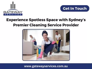 Experience Spotless Space with Sydney’s Premier Cleaning Service Provider