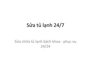 Sửa tủ lạnh 24/7