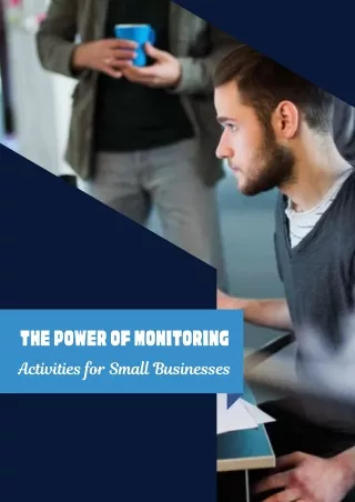 The Power of Monitoring Activities for Small Businesses