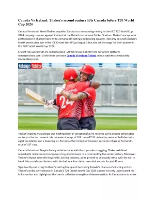 Canada Vs Ireland Thaker's second century lifts Canada before T20 World Cup 2024
