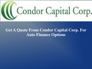 Get A Quote From Condor Capital Corp