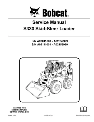 BOBCAT S330 SKID STEER LOADER Service Repair Manual SN A02011001-A02059999