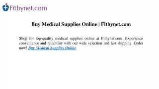 Buy Medical Supplies Online Fitbynet.com