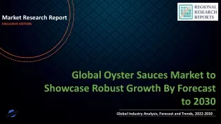 Oyster Sauces Market to Showcase Robust Growth By Forecast to 2030