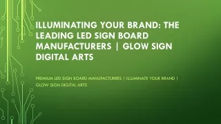 Illuminating Your Brand: The Leading LED Sign Board Manufacturers | Glow Sign Di