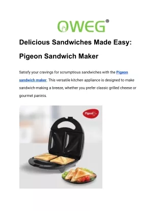 Delicious Sandwiches Made Easy: Pigeon Sandwich Maker