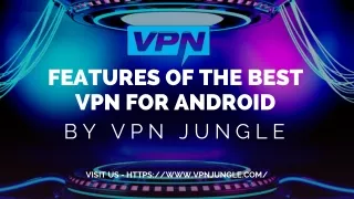 Which Is The Best VPN For Android