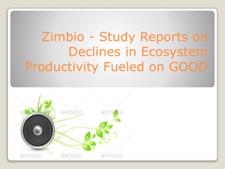 Zimbio - Study Reports on Declines in Ecosystem Productivity