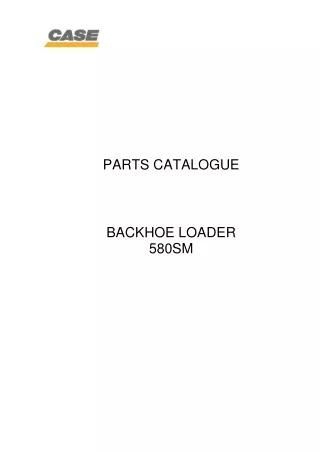 Case 580SM Backhoe Loader Parts Catalogue Manual